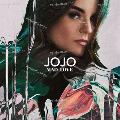 Mad Love - Jojo album cover 