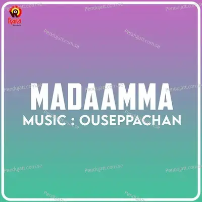 Madaamma - Ouseppachan cover album