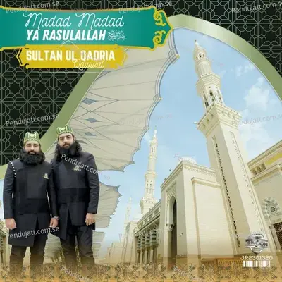 Madad Madad Ya Rasulallah - Sultan Ul QADRIA Qawwal album cover 