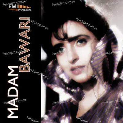 Madam Bawari  Original Motion Picture Soundtracks  - M.Arshad