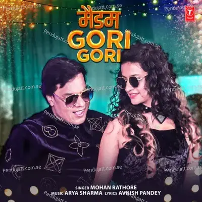 Madam Gori Gori - Mohan Rathore album cover 