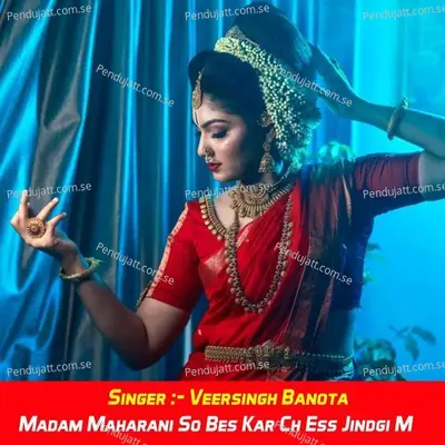 Madam Maharani So Bes Kar Ch Ess Jindgi M - Veersingh Banota album cover 