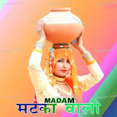 Madam Matka Wali - Aslam Singer Mewati cover album