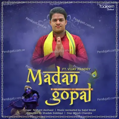 Madan Gopal - Nishant Deshwal album cover 