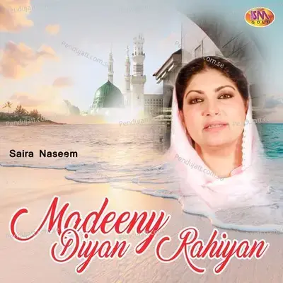 Madeeny Diyan Rahiyan - Saira Naseem cover album