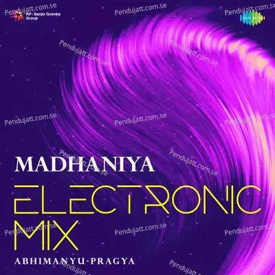 Madhaniya Electronic Mix - Abhimanyu-Pragya album cover 