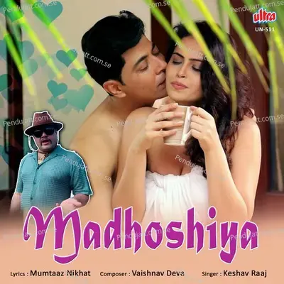 Madhoshiyan Chaa Gayi Hai - Keshav Raaj album cover 