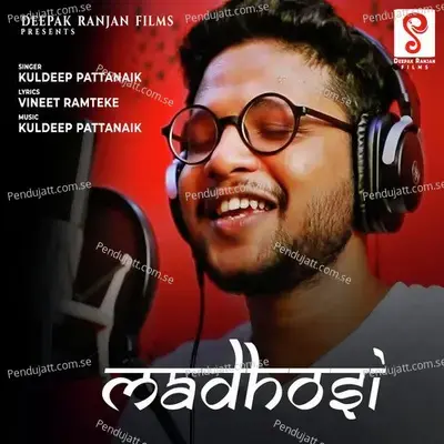 Madhosi - Kuldeep Pattanaik album cover 