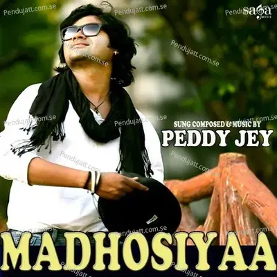 Madhosiyaa - Peddy Jey album cover 