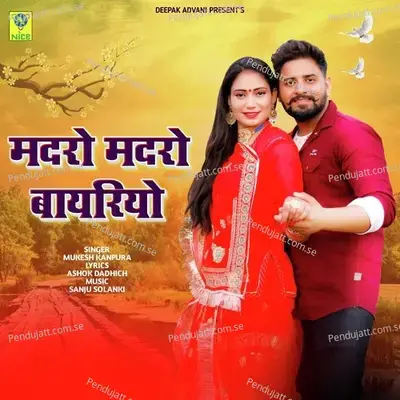 Madhro Madhro Bayriyo - Mukesh Kanpura album cover 