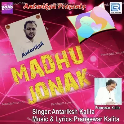 Madhu Jonak - Antariksh Kalita