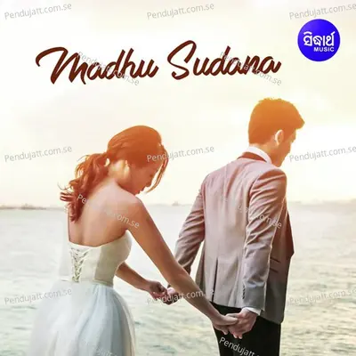 Madhu Sudana - Sudhakar Mishra album cover 