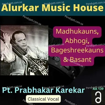 Madhukauns - Pt.Prabhakar Karekar album cover 