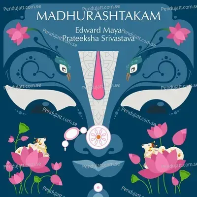 Madhurashtakam - Prateeksha Srivastava album cover 