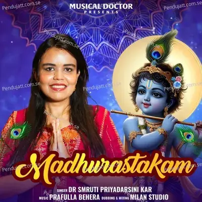 Madhurastakam - Smruti Priyadarshini Kar album cover 