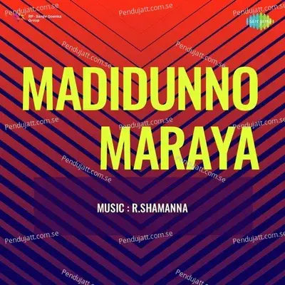 Madidunno Maraya - R.Shamanna cover album