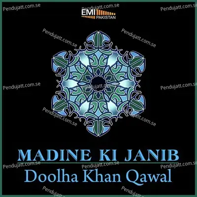 Madine Ki Janib - Doolah Khan Qawal cover album