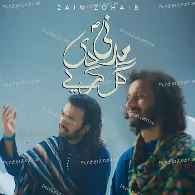 Madni Di Gal Kariye - Zain Zohaib album cover 