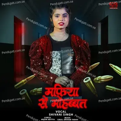 Mafiya Se Mohabbat - Shivani Singh album cover 