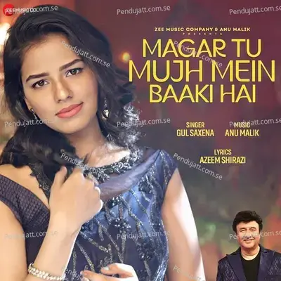 Magar Tu Mujh Mein Baaki Hai - Anu Malik album cover 