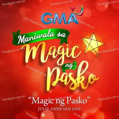 Magic Ng Pasko - Julie Anne San Jose album cover 