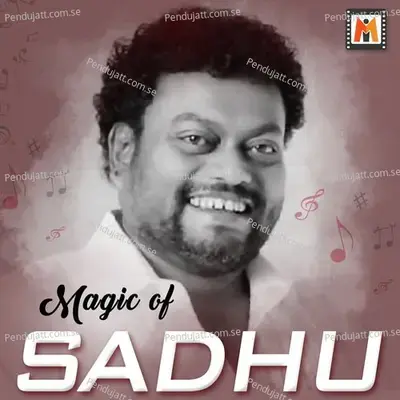 Magic Of Sadhu - Sadhu Kokila cover album