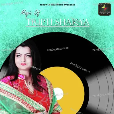 Magic Of Tripti Shakya - Tripti Shakya cover album