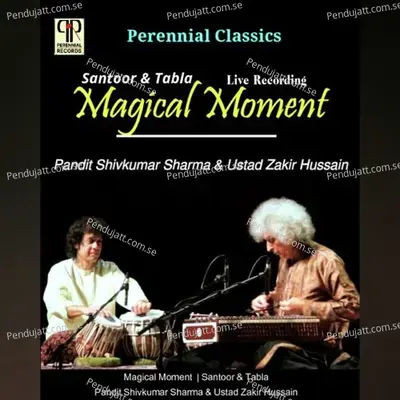 Magical Moments - Raga Yaman - Shivkumar Sharma album cover 