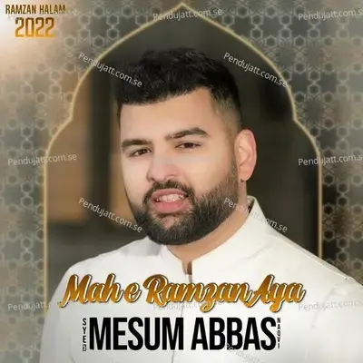 Mah E Ramzan Aya - Mesum Abbas album cover 
