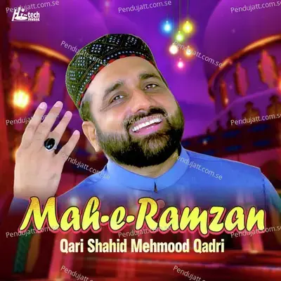 Mah-E-Ramzan - Qari Shahid Mehmood Qadri album cover 