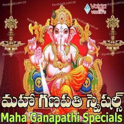 Maha Ganapathi Specials - DHANUNJAY cover album