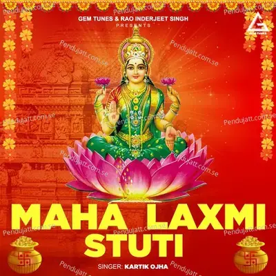 Maha Laxmi Stuti - Kartik Ojha album cover 