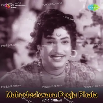 Mahadeshwara Pooja Phala - Sathyam cover album