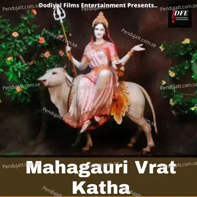 Mahagauri Mata Vrat Katha - Meenu Dodiyal album cover 