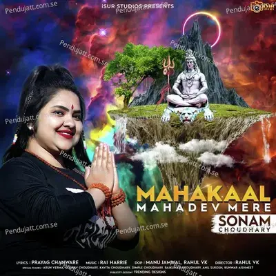 Mahakaal Mahadev Mere - Sonam Choudhary album cover 