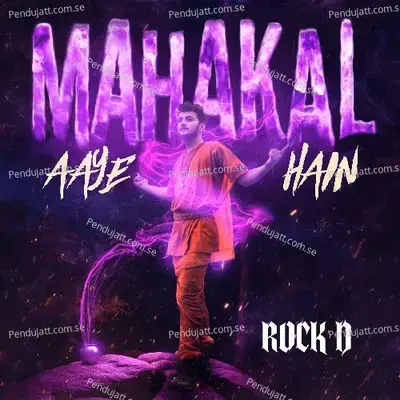 Mahakal Aaye Hain - Rock D album cover 