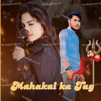 Mahakal Ka Tag - Shivam Haryanvi album cover 