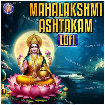 Mahalakshmi Ashtakam  Lo-Fi Version  - Rajalakshmee Sanjay