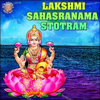 Mahalakshmi Sahasranama Stotram - Rajalakshmee Sanjay