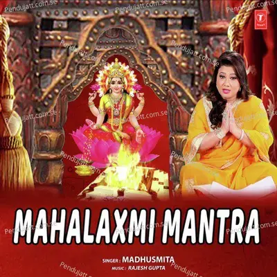 Mahalaxmi Mantra - Madhusmita album cover 