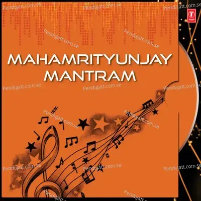 Mahamrityunjay Mantram - Hariharan