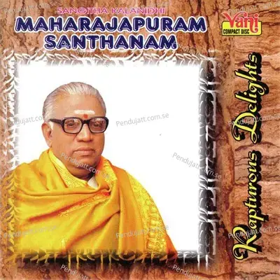 Ramanai - Maharajapuram Santhanam album cover 