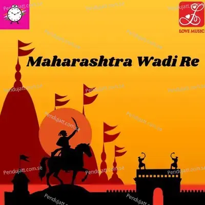 Maharashtra Wadi Re - Manish Rajgire album cover 