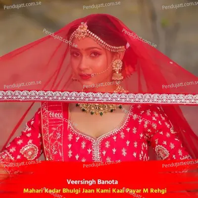 Mahari Kadar Bhulgi Jaan Kami Kaai Payar M Rehgi - Veersingh Banota album cover 