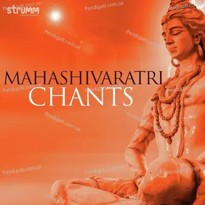 Mahashivaratri Chants - Various Artists cover album