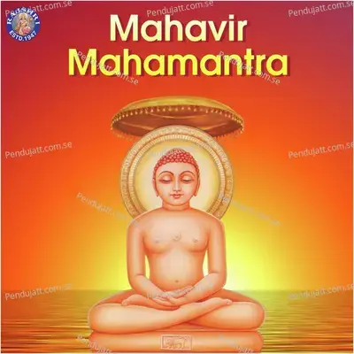 Mahavir Mahamantra - Arohi Anil Agarkar cover album