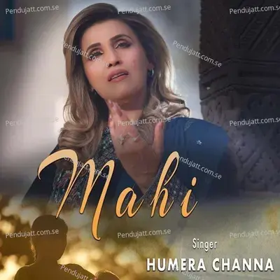 Mahi - Humera Channa album cover 