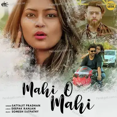 Mahi O Mahi - Somesh Satpathy