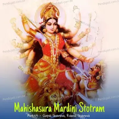 Mahishasura Mardini Stotram - Gopal Sharma album cover 