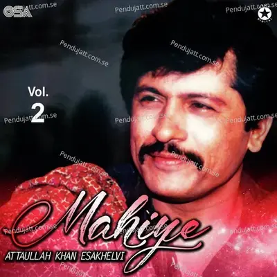 Mahiye  Pt  1 - Attaullah Khan Esakhelvi album cover 